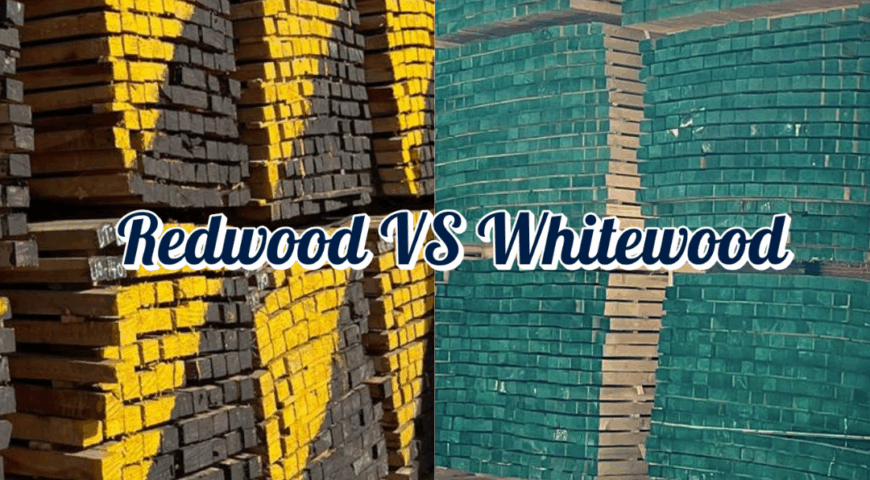Redwood vs. Whitewood: Which is Best for Your Building Needs?