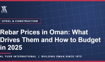 Rebar Prices in Oman: What Drives Them and How to Budget in 2025